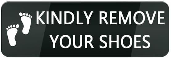 Remove Plastic Sign Acrylic Plastic Signs 3x8 Inch Kindly Remove Your Shoes Sign For House ...