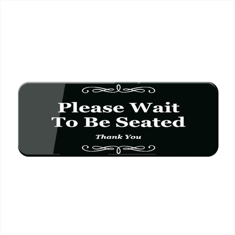 Acrylic Plastic Signs 3x8 Inch Please Wait To Be Seated Hanging Sign ...