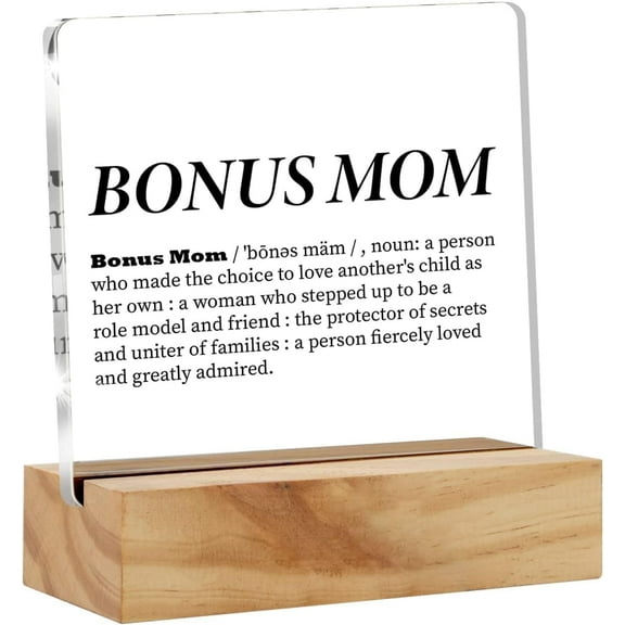 Acrylic Stepmom Gift Stepmother Desk Decor Present Bonus Mom Definition Decorative Clear Acrylic Desk Plaque Sign with Wood Stand for Home Birthday Mother s Day Christmas 4x4 Inch