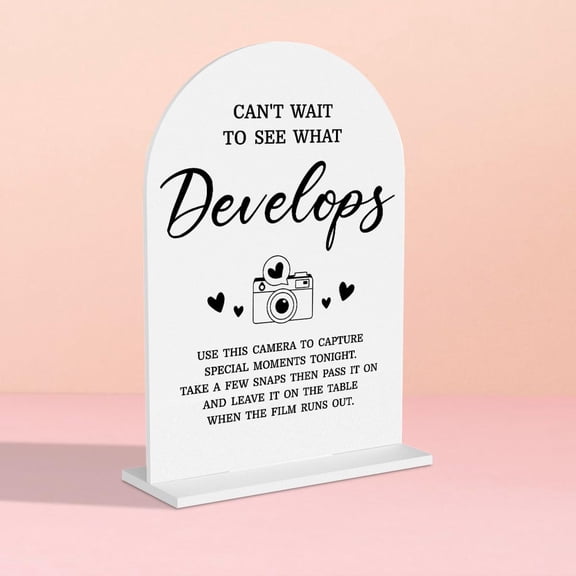 Acrylic Wedding Sign for Ceremony, Modern Calligraphy Arch Acrylic Table Top Sign for Wedding Reception and Event Party Table-Can't Wait to See What Develops Sign(white)