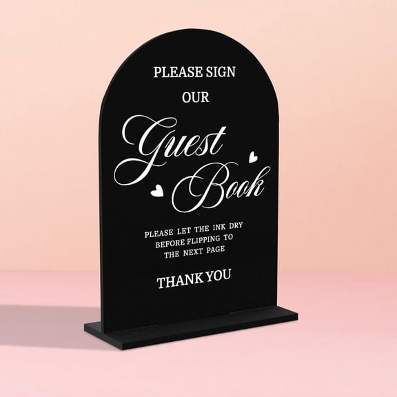 Acrylic Wedding Sign for Ceremony, Modern Calligraphy Arch Acrylic Table Top Sign for Wedding Reception and Event Party Table-Please Sign Our Guestbook Sign(black)