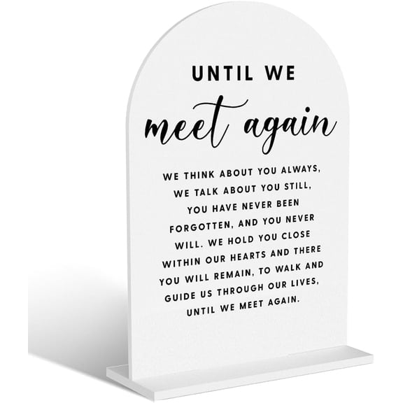 Acrylic Wedding Signs, Until We Meet Again Signs for Marriage Reception, Bridal Shower Decorations, Modern Arched Round Top Acrylic Table Top Sign with Holder for Wedding Party Dinner