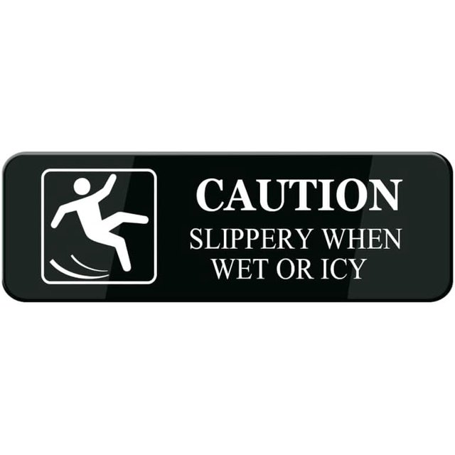 AcrylicCaution Slippery When Wet Or Icy Sign For Rest Stops Public