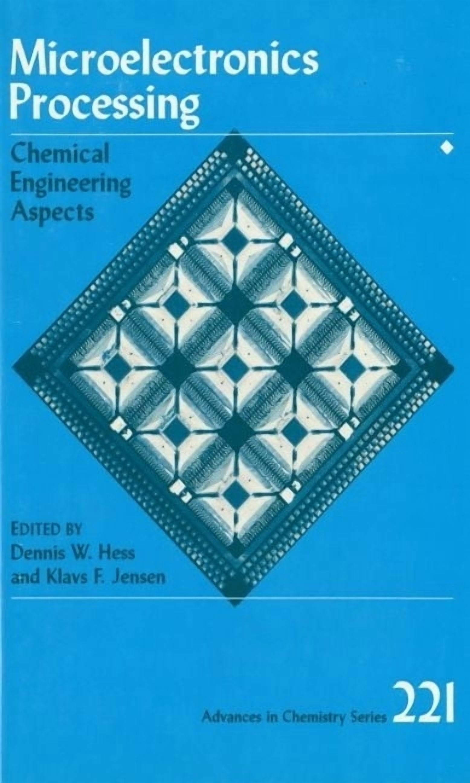 Acs Advances in Chemistry Microelectronic Processing: Chemical ...