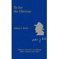 thumbnail image 1 of Acs Profiles, Pathways and Dreams: Arthur J. Birch: To See the Obvious (Hardcover), 1 of 1