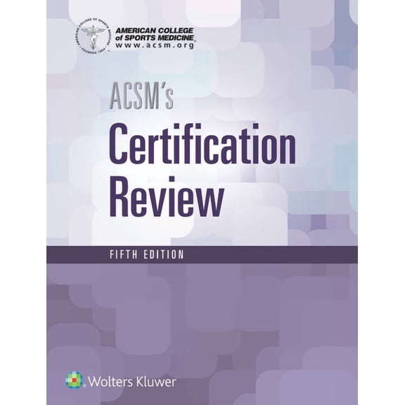 Pre-Owned Acsm's Certification Review