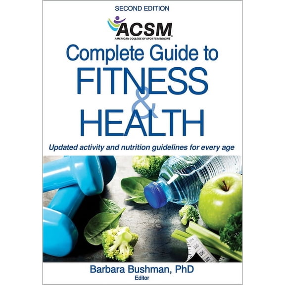 Acsm's Complete Guide to Fitness & Health, (Paperback)