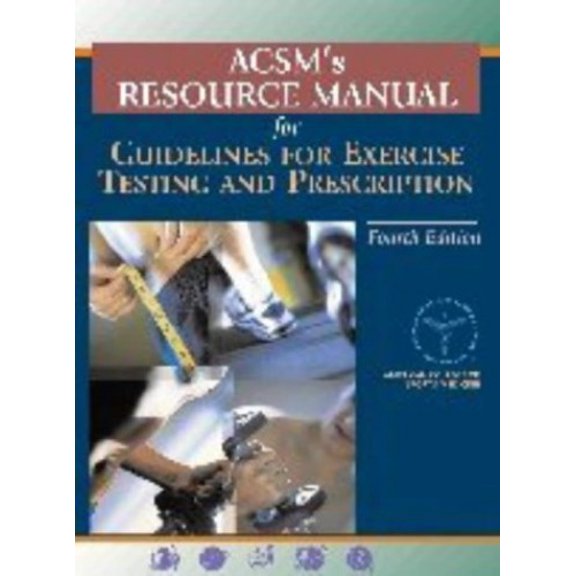 Pre-Owned ACSM's Resource Manual for Guidelines for Exercise Testing and Prescription Paperback