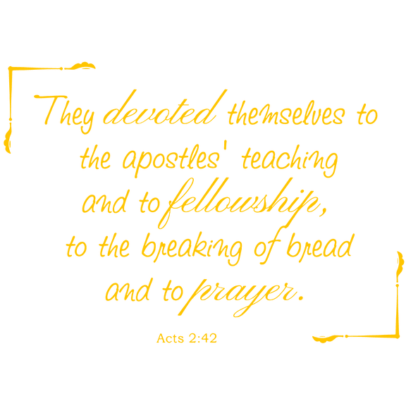 Act 2:42 - They devoted themselves to the apostlesâ¦ Vinyl Decal Sticker Quote - Medium - Golden Yellow
