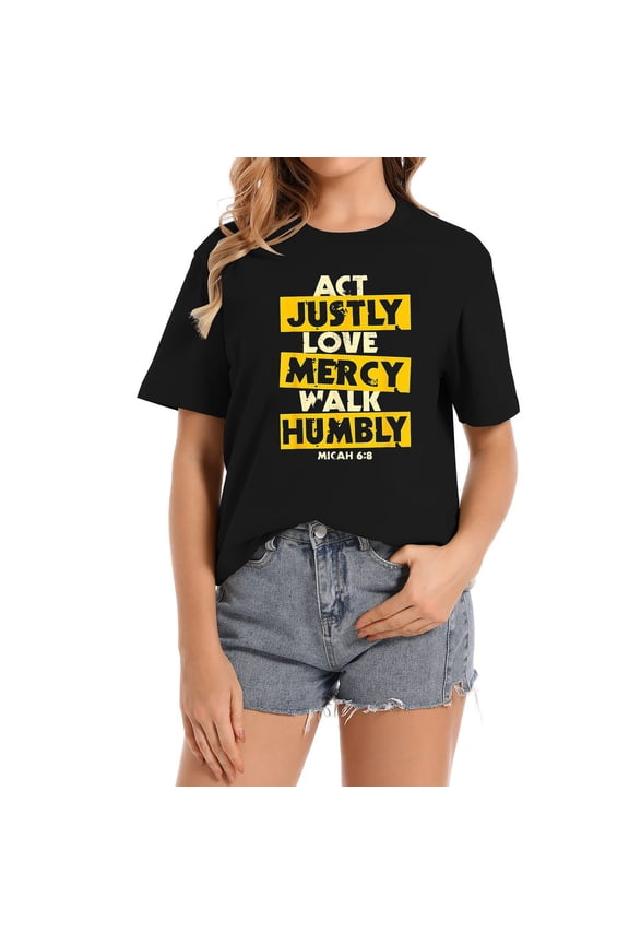 Act Justly, Love Mercy, Walk Humbly, Micah 6:8 Bib Women's T-Shirt - Trendy and Comfortable Graphic Tee with Chic Pattern