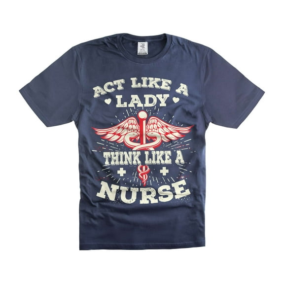 Act Like A Lady Think Like A Nurse Shirt Funny Nursing Shirts Nurse RN Shirt Gift For Women Nurse (XX-Large Navy Blue)