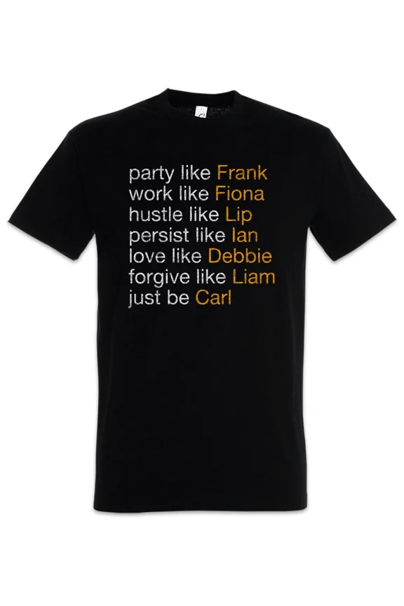 Act Like Gallagher Ian Lip Ian Frank Fiona Carl Gallagher Shameless Fun T-Shirt