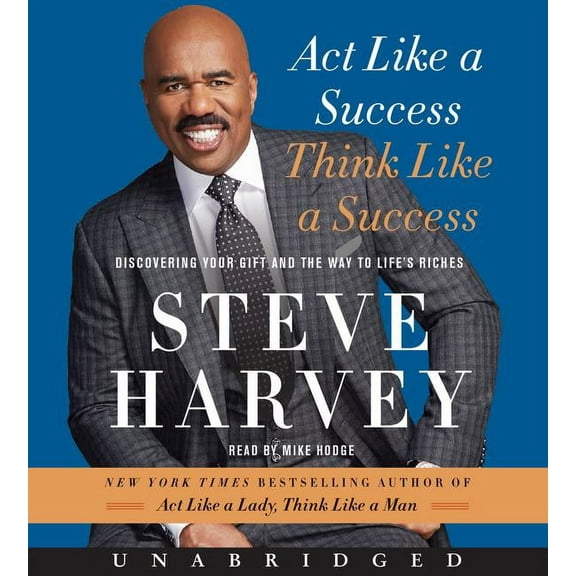 Act Like a Success, Think Like a Success: Discovering Your Gift and the Way to Life's Riches, (Audiobook)