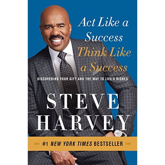 Pre-Owned Act Like a Success, Think Like a Success: Discovering Your Gift and the Way to Life's Riches (Paperback) 0062220330 9780062220332