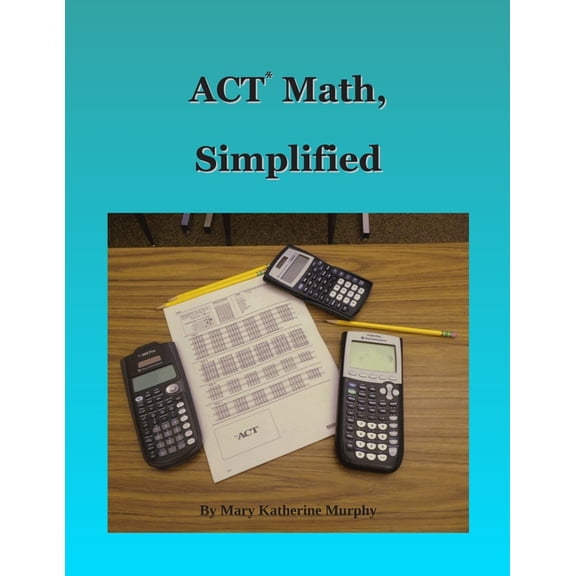 Act Math, Simplified