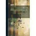 thumbnail image 1 of Acta Mathematica, 28. (Paperback), 1 of 1
