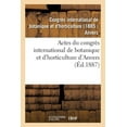 thumbnail image 1 of Actes Du Congrès International de Botanique Et d'Horticulture d'Anvers: : Organisé Par Le Cercle Floral d'Anvers Les 2, 3, 4, 5, 6 Et 7 Aout 1885 (Paperback), 1 of 1