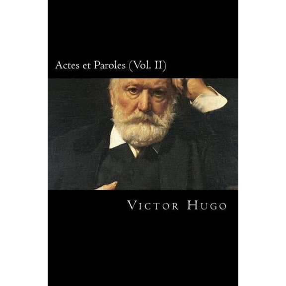 Actes Et Paroles Volume II (French Edition) (Paperback)