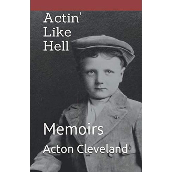 Pre-Owned Actin' Like Hell: Memoirs Paperback
