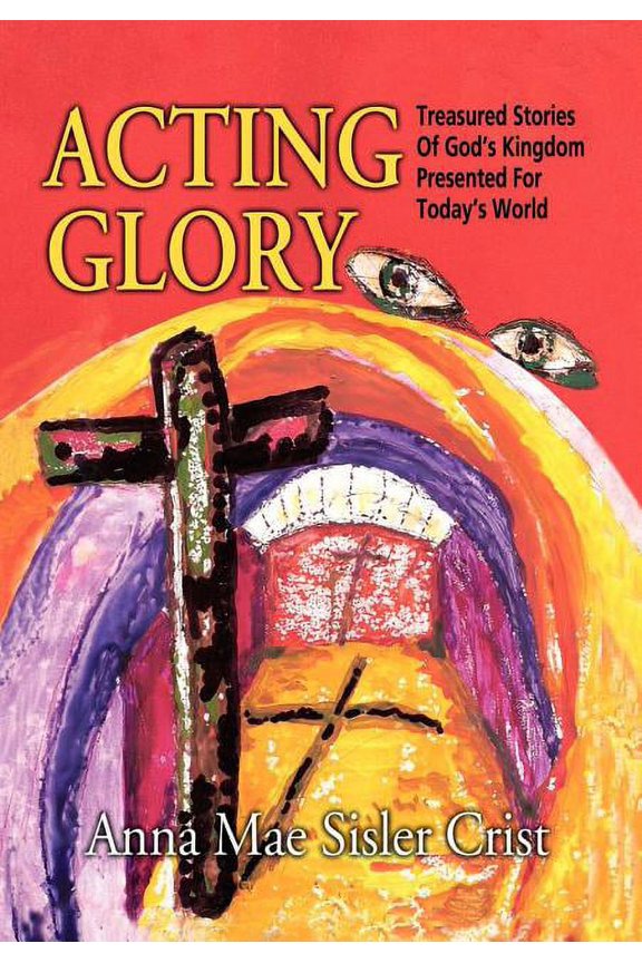 Acting Glory, (Hardcover)