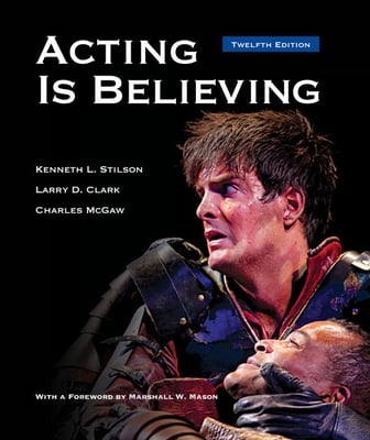 Pre-Owned Acting Is Believing (Hardcover) 1285465059 9781285465050