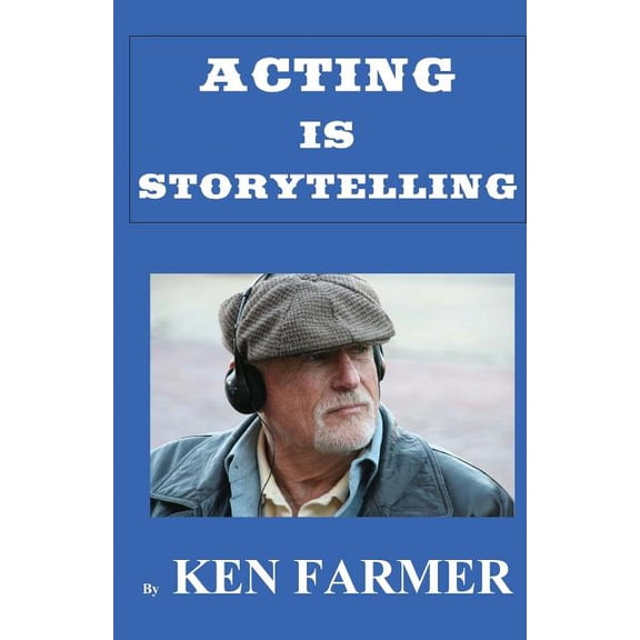 ACTING is STORYTELLING, (Paperback)