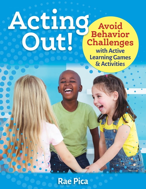 Avoiding Activity Acting Out!: Avoid Behavior Challenges with Active Learning Games and ...