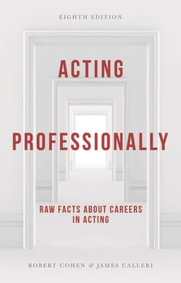 Pre-Owned Acting Professionally: Raw Facts about Careers in Acting (Paperback) 1137605863 9781137605863