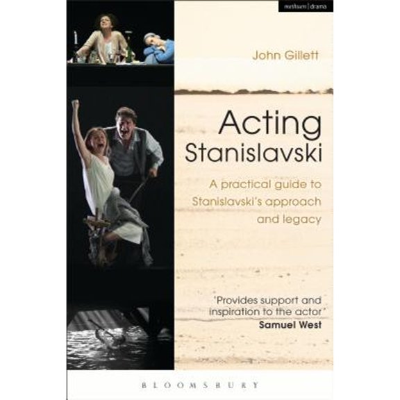 Pre-Owned Acting Stanislavski: A Practical Guide to Stanislavski's Approach and Legacy (Paperback) 1408184982 9781408184981