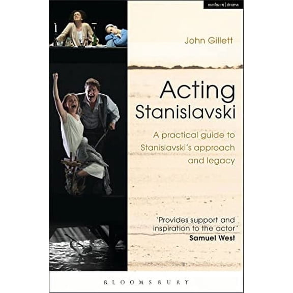 Pre-Owned Acting Stanislavski: A Practical Guide to Stanislavski's Approach and Legacy (Paperback) 1408184982 9781408184981