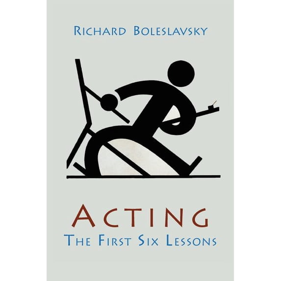Acting; The First Six Lessons, (Paperback)
