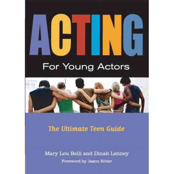 Acting for Young Actors : For Money Or Just for Fun (Paperback)
