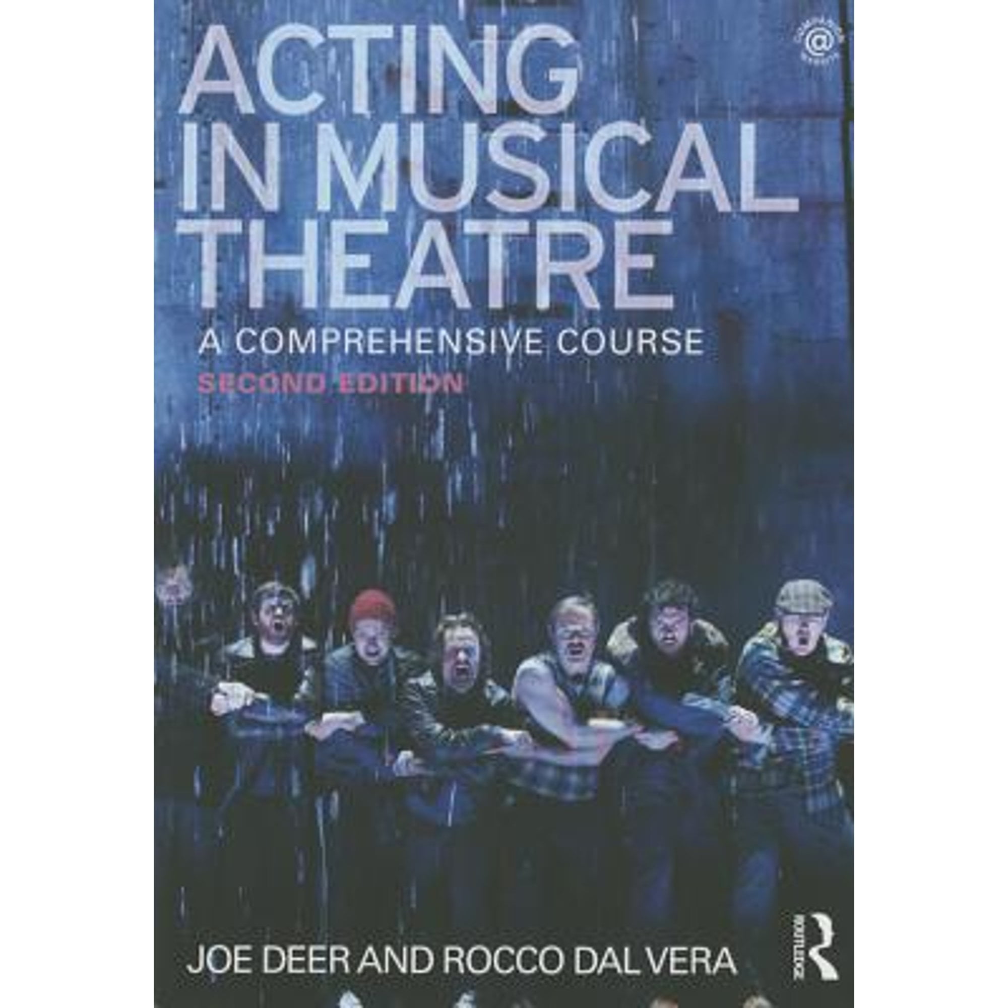 Pre-Owned Acting in Musical Theatre: A Comprehensive Course (Paperback) 0415713277 9780415713276