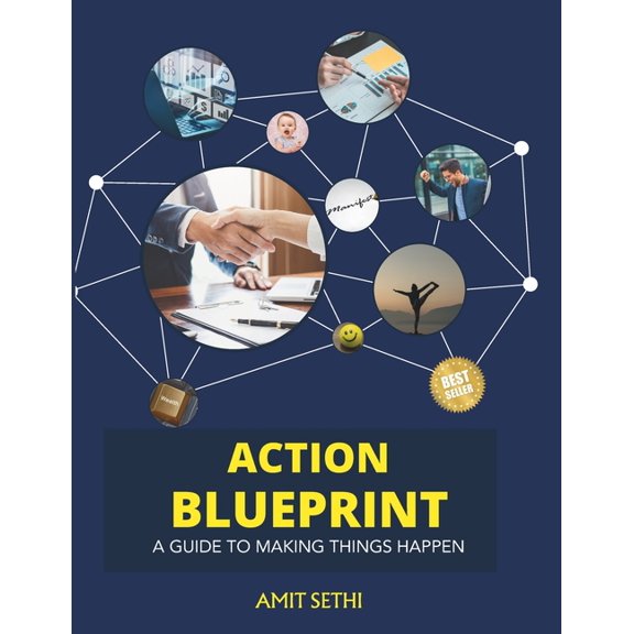 Action Blueprint: A Guide to Making Things Happen (Paperback)