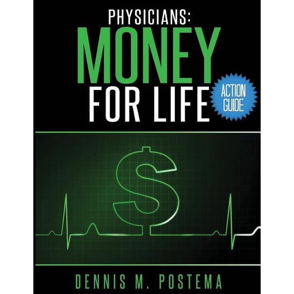 Action Guide Physicians: Money For Life