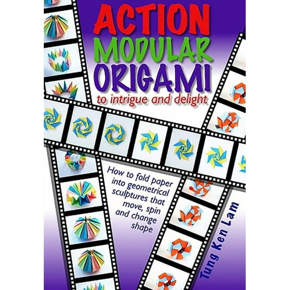 Action Modular Origami: to intrigue and delight, (Paperback)