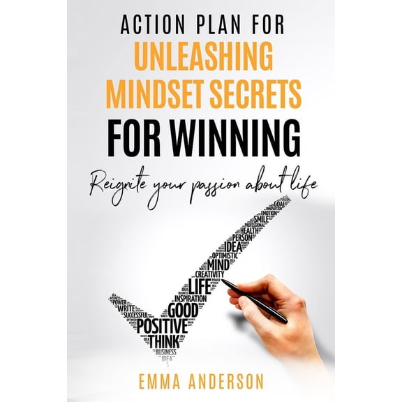 Action Plan For Unleashing Mindset Secrets For Winning: Reignite your passion about life (Paperback)