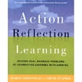 thumbnail image 1 of Pre-Owned Action Reflection Learning (TM): Solving Real Business Problems by Connecting Learning with Earning (Hardcover) 0891062408 9780891062400, 1 of 1