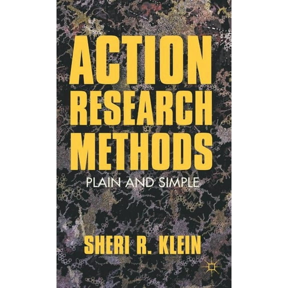 Action Research Methods: Plain and Simple, (Hardcover)