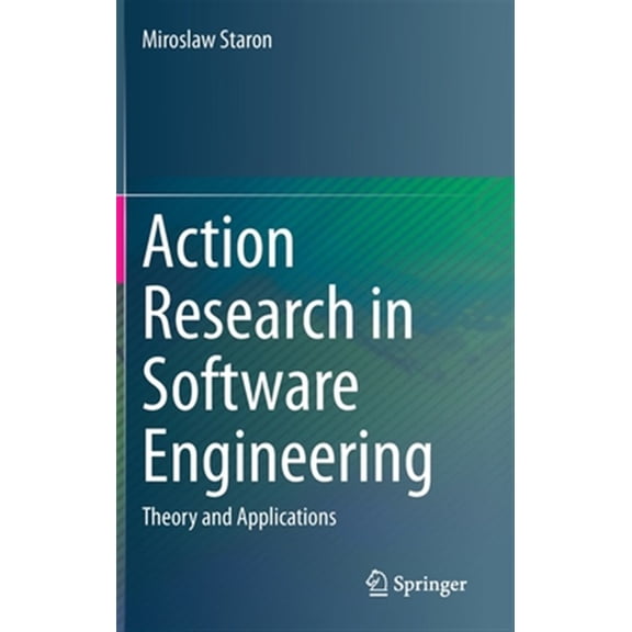 Pre-Owned Action Research in Software Engineering: Theory and Applications (Hardcover)