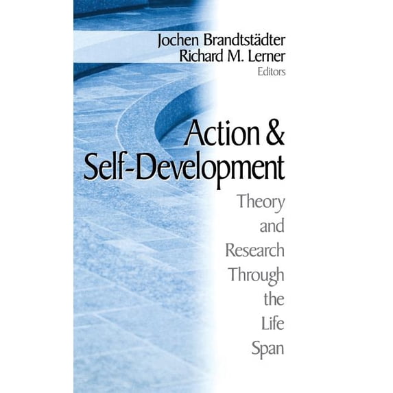 Action and Self-Development: Theory and Research Through the LifeSpan, (Hardcover)