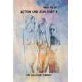 thumbnail image 1 of Action und Fun Part II: The Solution Therapy (German Edition), 1 of 1