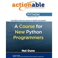 thumbnail image 1 of Actionable Python: A Course for New Python Programmers (Paperback) by Stephen Withrow, Nat Dunn, 1 of 1