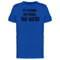 thumbnail image 1 of Actions Not Words Dat Matter Tee Men's -Image by Shutterstock, 1 of 1