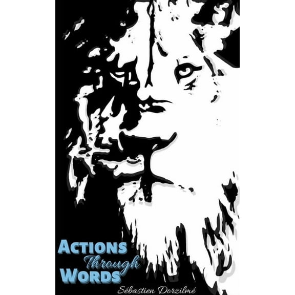 Actions Through Words, (Paperback)