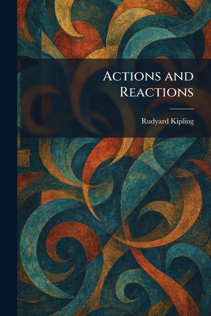 Actions and Reactions, (Paperback)