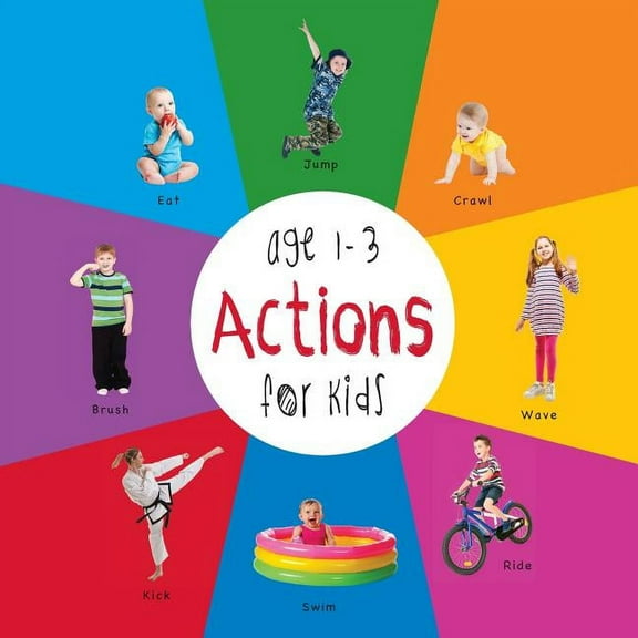 Actions for Kids age 1-3 (Engage Early Readers: Children's Learning Books), (Paperback)