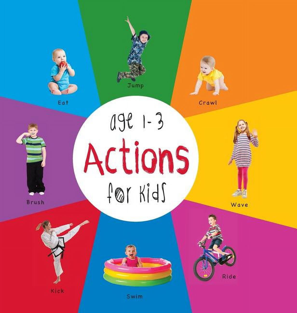 Actions for Kids age 1-3 (Engage Early Readers: Children's Learning Books) with FREE EBOOK, (Hardcover)