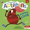 thumbnail image 1 of Actiphons: Actiphons Level 1 Book 21 Leaping Livia : Learn Phonics and Get Active with Actiphons! (Paperback), 1 of 1