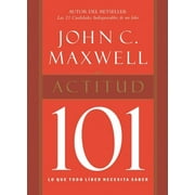 JOHN C MAXWELL Actitud 101, (Paperback)
